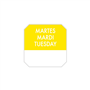 Etiqueta Autocolante Haccp 25x25mm - Martes Mardi Tuesday 1000un