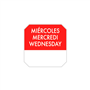 Etiqueta Autocolante Haccp 25x25mm - Mircoles Mercredi Wednesday 1000un
