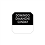Etiqueta Autocolante Haccp 25x25mm - Domingo Dimanche Sunday 1000un